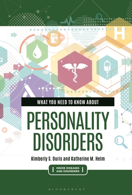 What You Need to Know about Personality Disorders - Katherine M. Helm