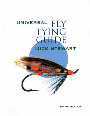 Universal Fly Tying Guide - Dick Stewart