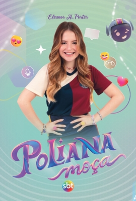Poliana Moça - Eleanor H. Porter