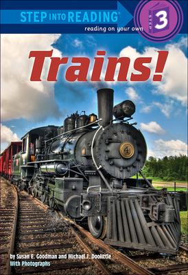 Trains! - Susan E. Goodman