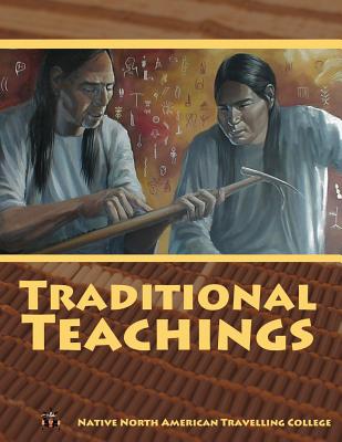 Traditional Teachings - Native North America Travelling College