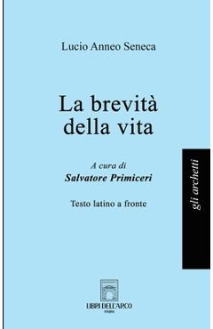 Poza produsului La brevità della vita - Lucio Anneo Seneca