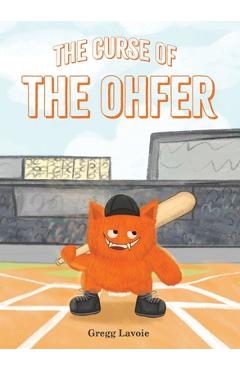 Coperta cărții 'The Curse of the Ohfer - Gregg Lavoie'