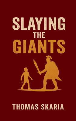 Slaying The Giants -