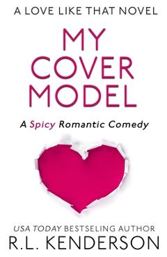 Coperta cărții 'My Cover Model - R. L. Kenderson'