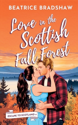 Love in the Scottish Fall Forest - Beatrice Bradshaw