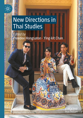 New Directions in Thai Studies - Preedee Hongsaton