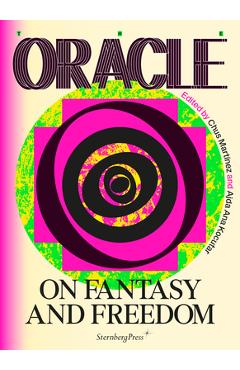 Coperta cărții 'The Oracle: On Fantasy and Freedom - Chus Martinez'