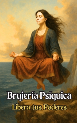 Brujería Psíquica: Libera tus Poderes - Vc Brothers