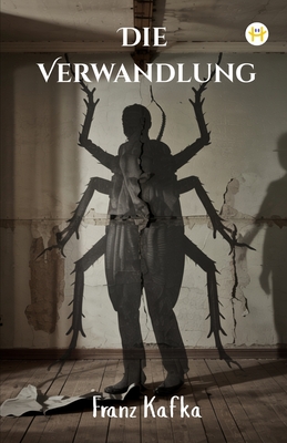 Die Verwandlung - Franz Kafka