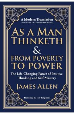 Coperta cărții 'As a Man Thinketh & From Poverty to Power: The Life-Changing Power of Positive Thinking and Self-Mastery - James Allen'