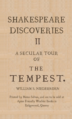 Shakespeare Discoveries II: A Secular Tour of