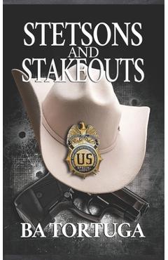 Poza produsului Stetsons and Stakeouts - Ba Tortuga