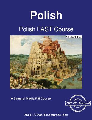 Polish FAST Course - Student Text - Krystyna Sadlowska