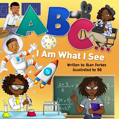 ABC ... I Am What I See - D. G