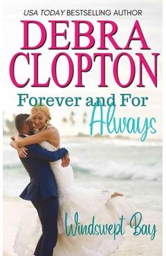 Coperta cărții 'Forever and For Always - Debra Clopton'