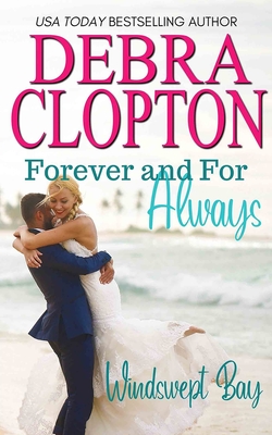 Forever and For Always - Debra Clopton
