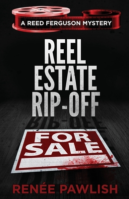 Reel Estate Rip-off - Renee Pawlish