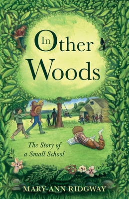 In Other Woods - Mary-ann Ridgway