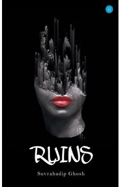 Poza produsului Ruins - Suvrahadip Ghosh