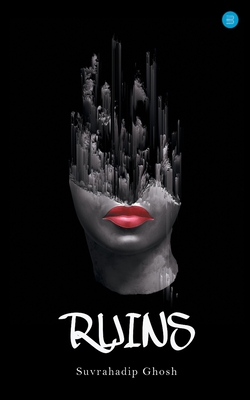Ruins - Suvrahadip Ghosh