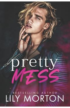 Coperta cărții 'Pretty Mess - Lily Morton'