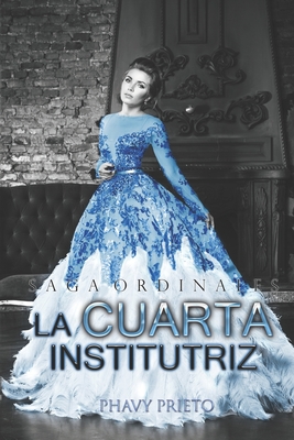 La Cuarta Institutriz - Phavy Prieto