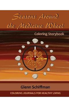 Poza produsului Seasons Around the Medicine Wheel - Deborah Louise Brown