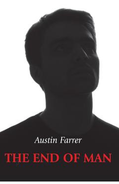 Coperta cărții 'The End of Man - Austin Farrer'
