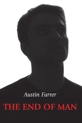 The End of Man - Austin Farrer