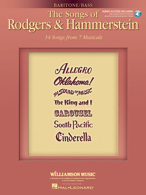 Coperta cărții 'The Songs of Rodgers & Hammerstein Baritone/Bass with Online Audio of Performances and Accompaniment - Richard Rodgers'