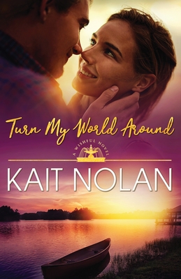 Turn My World Around - Kait Nolan