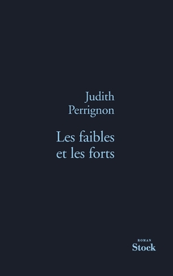 Les Faibles Et Les Forts -