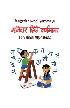 Poza produsului Fun Hindi Alphabets: Mazedar Hindi Varnmala - Thivia G