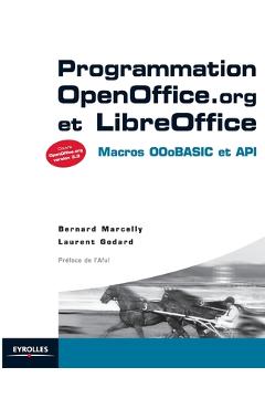 Poza produsului Programmation OpenOffice.org et LibreOffice: Macros OOoBASIC et API - Bernard Marcelly