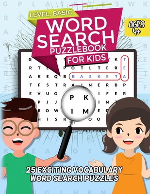 Coperta cărții 'Word Search Puzzle Book for Kids: Ages 4 years Old and Above, Basic Level - Cellaro Arts'