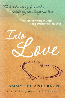 Into Love - Tammy Lee Anderson