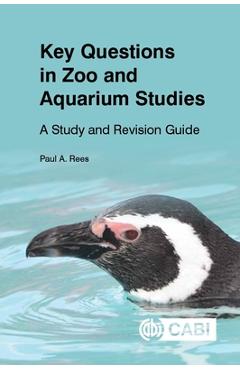 Poza produsului Key Questions in Zoo and Aquarium Studies: A Study and Revision Guide - Paul Rees