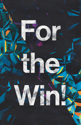 For the Win! (25-Pack) - Champ Thornton