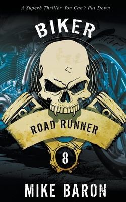 Road Runner - Mike Baron