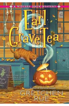 Coperta cărții 'Earl Grave Tea - Gretchen Rue'
