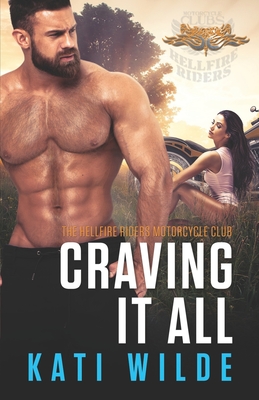 Craving It All - Kati Wilde