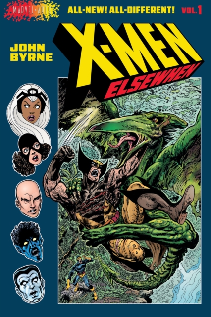 Coperta cărții 'X-Men: Elsewhen (Volume 1 of 3): Volume 1 - John Byrne'