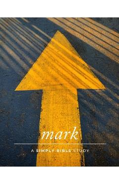 Coperta cărții 'Mark: A Simply Bible Study - Carmen Beasley'
