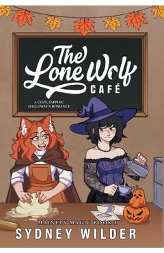 Poza produsului The Lone Wolf Café - Sydney Wilder