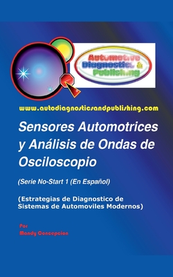 Sensores Automotrices y Análisis de Ondas de Osciloscopio - Mandy Concepcion