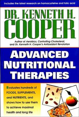 Advanced Nutritional Therapies - Kenneth Cooper