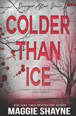 Colder Than Ice - Maggie Shayne