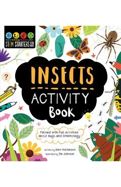 Poza produsului Stem Starters for Kids Insects Activity Book: Activites about Bugs and Entomology - Sam Hutchinson
