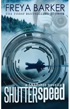 Coperta cărții 'Shutter Speed - Freya Barker'